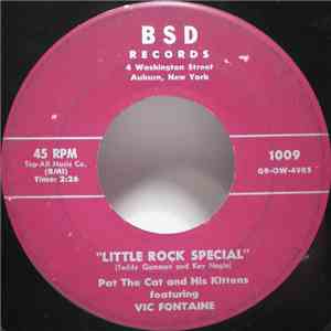 Pat The Cat And His Kittens - Ain't Many Girls Like That / Little Rock Spec ...