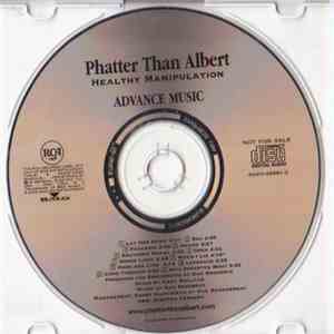 Phatter Than Albert - Healthy Manipulation