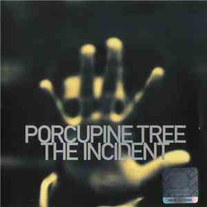 Porcupine Tree - The Incident