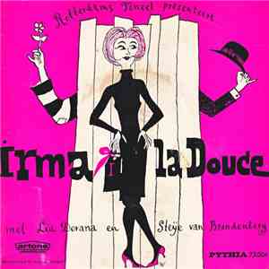 Rotterdams Toneel Presenteert Lia Dorana & Steije van Brandenberg - Irma La Douce