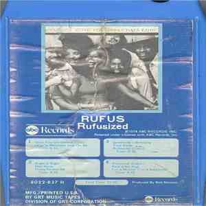Rufus Featuring Chaka Khan - Rufusized