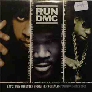 Run-DMC Feat. Jagged Edge  - Let's Stay Together (Together Forever)