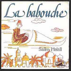 Salim Halali - La Babouche / Moi Qui N'Ai Plus 20 Ans
