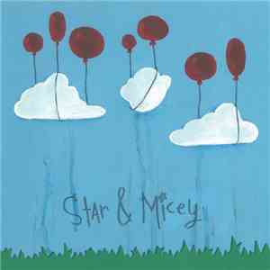 Star & Micey - Star & Micey