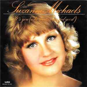 Suzanne Michaels - It's You