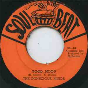 The Conscious Minds - Good Mood / Sweet Stick