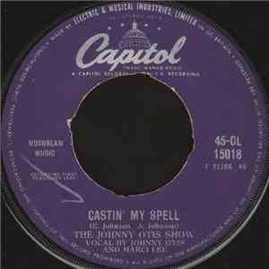 The Johnny Otis Show - Castin' My Spell / Telephone Baby