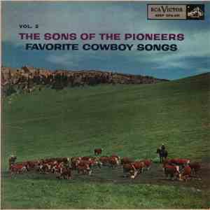 The Sons Of The Pioneers - Favorite Cowboy Songs Vol. 2