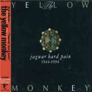 The Yellow Monkey - Jaguar Hard Pain