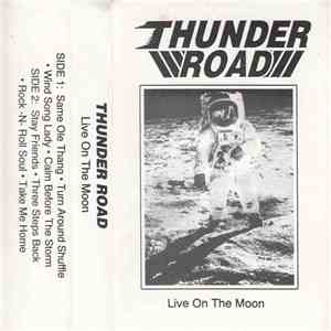 Thunder Road - Live On The Moon