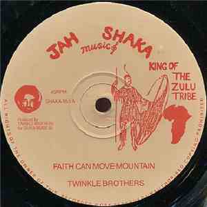 Twinkle Brothers - Faith Can Move Mountain / Mob Fury