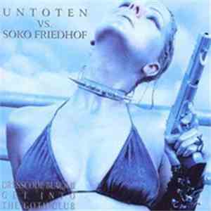 Untoten VS. Soko Friedhof - Dresscode Black II Get Into The Goth Club