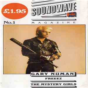 Various / Gary Numan / Freeez / The Mystery Girls - Soundwave Magazine No.1