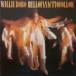 Willie Bobo - Hell Of An Act To Follow