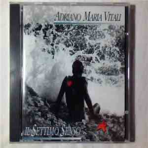 Adriano Maria Vitali - Il Settimo Senso