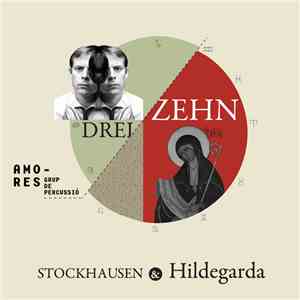 Amores Grup de Percussió - Stockhausen & Hildegard: Dreizehn