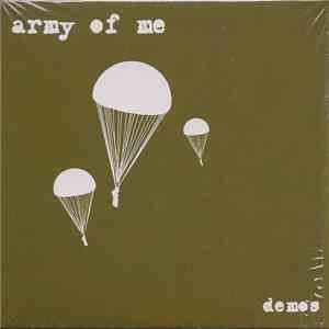 Army Of Me - Demos