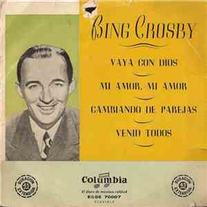 Bing Crosby - Vaya Con Dios