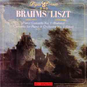 Brahms / Liszt - Piano Concerto No. 1 (Brahms) / Concerto For Piano & Orche ...