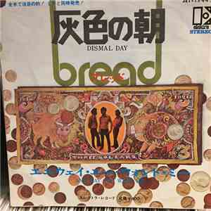 Bread - Dismal Day