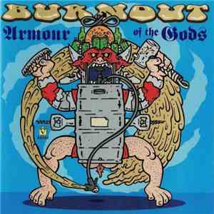 Burnout  - Armour Of The Gods