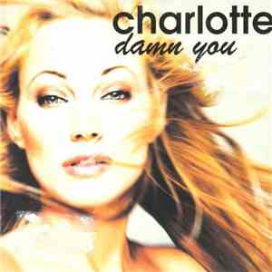Charlotte - Damn You