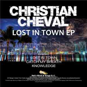 Christian Cheval - Lost In Town EP