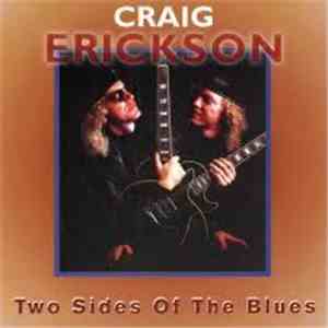 Craig Erickson - Two Sides Of The Blues