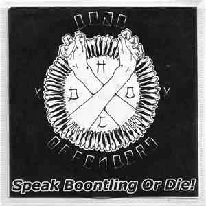 Dead Offenders  - Speak Boontling Or Die!