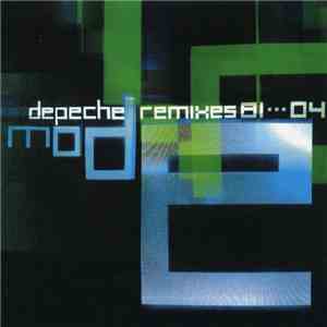 Depeche Mode - Remixes 81···04