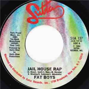 Fat Boys - Jail House Rap / Stick 'Em