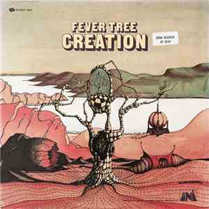 Fever Tree - Creation