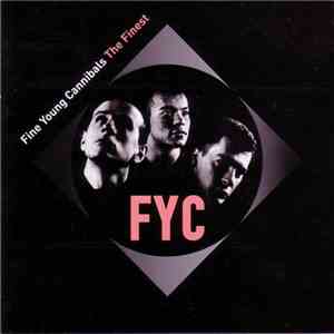 Fine Young Cannibals - The Finest