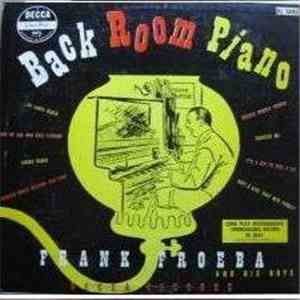 Frank Froeba And His Boys - Back Room Piano