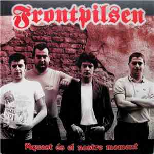 Frontpilsen - Aquest És El Nostre Moment