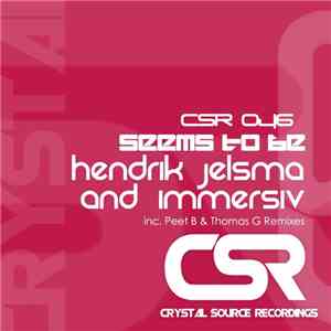 Hendrik Jelsma & Immersiv - Seems To Be