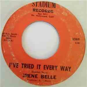 Irene Bell - I've Tried It Every Way