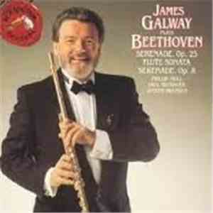 James Galway, Philip Moll, Paul Neubauer, Joseph Swensen - James Galway Plays Beethoven Serenade, Op. 25 / Flute Sonata / Serenade, Op. 8