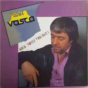 Jean Vasca - Amis Soyez Toujours