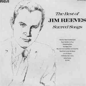 Jim Reeves - The Best Of Jim Reeves Sacred Songs