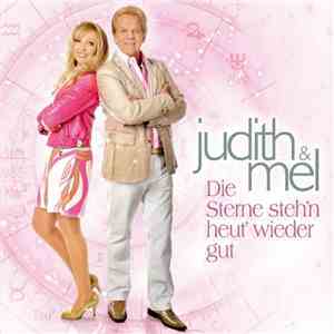 Judith & Mel - Die Sterne Steh'n Heut' Wieder Gut