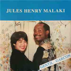 Jules Henry Malaki - Gentil Garcon