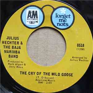 Julius Wechter & The Baja Marimba Band - The Cry Of The Wild Goose