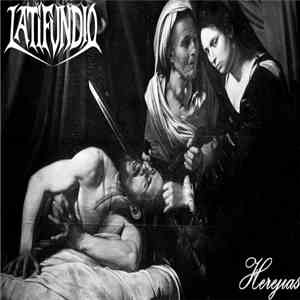 Latifundio - Herejías