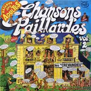 Les Crévaindieu - Chansons Paillardes Vol. 2