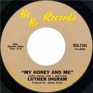 Luther Ingram - My Honey And Me / I Can't Stop