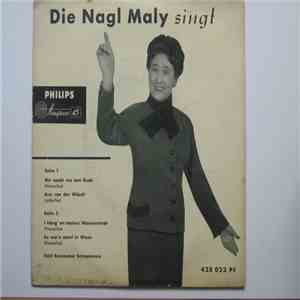 Maly Nagl - Die Nagl Maly singt