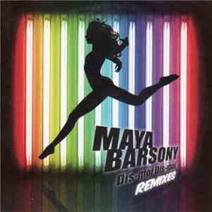 Maya Barsony - Dis-Moi Dis-Moi (Remixes)