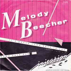 Melody Beecher - It's Gonna Come Back To You