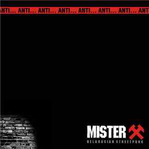Mister X  - Anti... Anti...